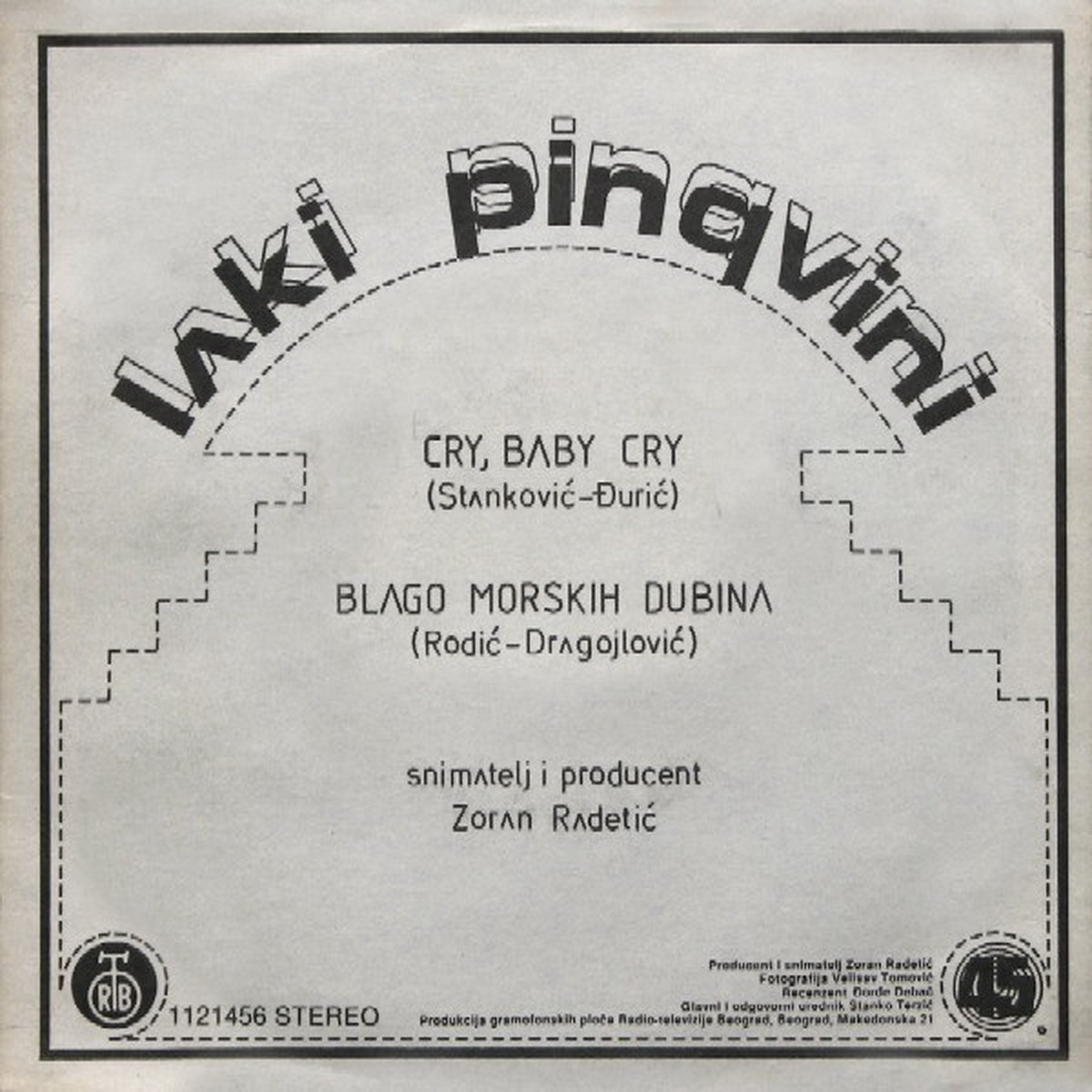 Laki Pingvini 1985 Cry baby cry b