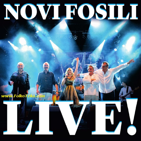 Novi Fosili 2013 Live